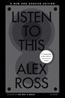 Listen to This - Alex Ross - 9780312610685