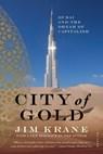 City of Gold - Jim Krane - 9780312655433