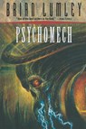 Psychomech - Brian Lumley - 9780312853716