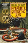 The Incredible Shrinking Man - Richard Matheson - 9780312856649