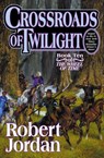 Crossroads of Twilight - Robert Jordan - 9780312864590