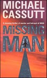 Missing Man - Michael Cassutt - 9780312870812