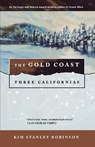 The Gold Coast - Kim Stanley Robinson - 9780312890377