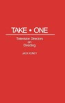 Take One - Jack Kuney - 9780313263842