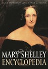 A Mary Shelley Encyclopedia - Lucy Morrison ; Staci L. Stone - 9780313301599