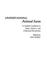 Understanding Animal Farm - John Rodden - 9780313302015