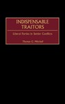 Indispensable Traitors - Thomas G. Mitchell - 9780313317743