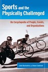Sports and the Physically Challenged - Linda Mastandrea ; Donna Czubernat - 9780313324536
