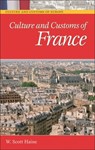 Culture and Customs of France - W. Scott Haine - 9780313328923
