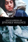 Encyclopedia of Juvenile Violence - Laura L. (Barry University Finley - 9780313336829