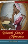 Women's Roles in Eighteenth-Century America - Merril D. Smith - 9780313355523