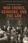 War Crimes, Genocide, and the Law - Arnold Krammer - 9780313359378