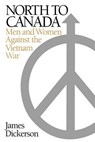 North to Canada - DICKERSON,  James L. - 9780313361067
