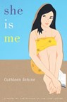 She Is Me - Cathleen Schine - 9780316028646