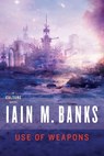 Use of Weapons - Iain M. Banks - 9780316030571
