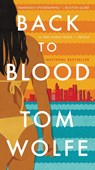 Back to Blood - Tom Wolfe - 9780316036320
