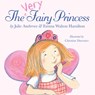 The Very Fairy Princess - Julie Andrews Edwards ; Emma Walton Hamilton - 9780316040501