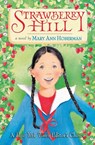Strawberry Hill - Mary Ann Hoberman - 9780316041355