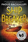 Ship Breaker (National Book Award Finalist) - Paolo Bacigalupi - 9780316056199