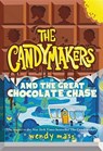 The Candymakers and the Great Chocolate Chase - Wendy Mass - 9780316089180