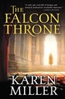 The Falcon Throne - Karen Miller - 9780316120104