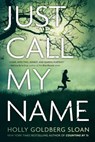 Just Call My Name - Holly Goldberg Sloan - 9780316122825