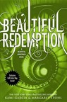 Beautiful Redemption - Kami Garcia ; Margaret Stohl - 9780316123563