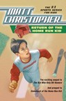 Return Of The Home Run Kid - Matt Christopher - 9780316142731