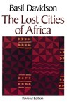 The Lost Cities of Africa - Basil Davidson - 9780316174312