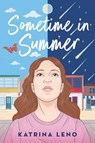 Sometime in Summer - Katrina Leno - 9780316192057