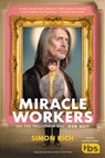 Miracle Workers - Simon Rich - 9780316203326