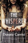 The Whisperer - Donato Carrisi - 9780316207225