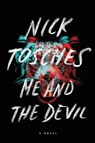 Me and the Devil - Nick Tosches - 9780316215664
