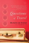 Questions of Travel - Michelle de Kretser - 9780316219235