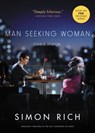 Man Seeking Woman (originally published as The Last Girlfriend on Earth) - Simon Rich - 9780316219402