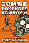 Zombie Baseball Beatdown - Paolo Bacigalupi - 9780316220798