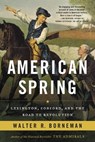 American Spring - Walter R. Borneman - 9780316221016