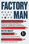 Factory Man - Beth Macy - 9780316231411