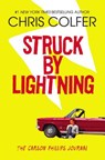 Struck by Lightning: The Carson Phillips Journal - Chris Colfer - 9780316232937