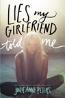 Lies My Girlfriend Told Me - Julie Anne Peters - 9780316234955