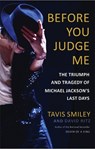 Before You Judge Me - SMILEY,  Tavis ; Ritz, David - 9780316259095