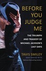 Before You Judge Me - Tavis Smiley ; David Ritz - 9780316259101