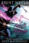The Way of Shadows: The Graphic Novel - Brent Weeks ; Andy MacDonald ; AndWorld AndWorld Design - 9780316260251