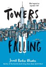 Towers Falling - Jewell Parker Rhodes - 9780316262217