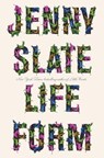 Lifeform - Jenny Slate - 9780316263931