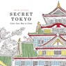 Secret Tokyo: Color Your Way to Calm - Zoe De Las Cases - 9780316265843