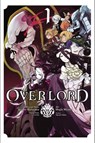 Overlord, Vol. 1 (Manga) - Kugane Maruyama ; Satoshi Oshio - 9780316272278