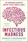 Infectious Madness - Harriet A. Washington - 9780316277815