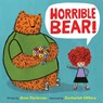 Horrible Bear! - Ame Dyckman - 9780316282833