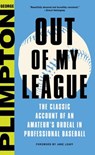 Out of My League - George Plimpton - 9780316284547